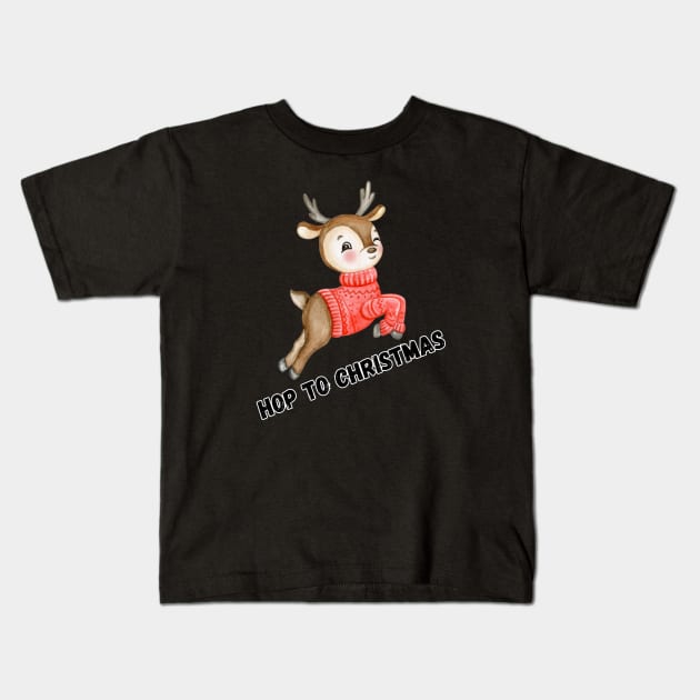 Hop to Christmas, Christmas humor Kids T-Shirt by Project Charlie